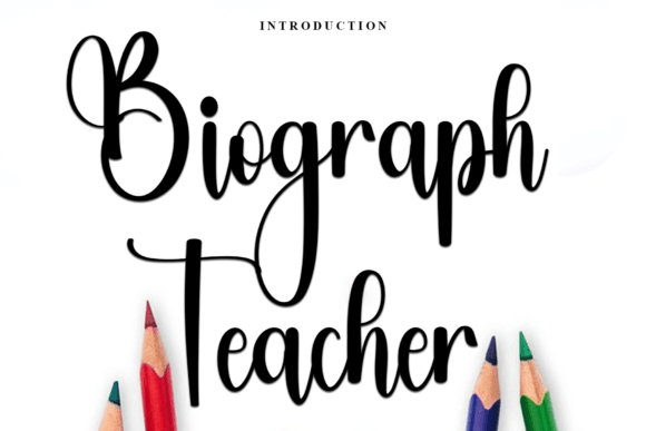 Biograph Teacher: A Script Font for Impactful Digital Design