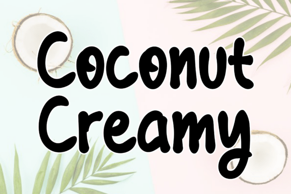 Coconut Creamy