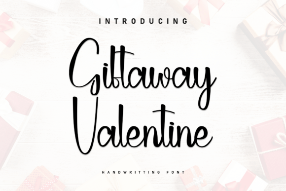 Giftaway Valentine: A Script Font for Editorial Elegance