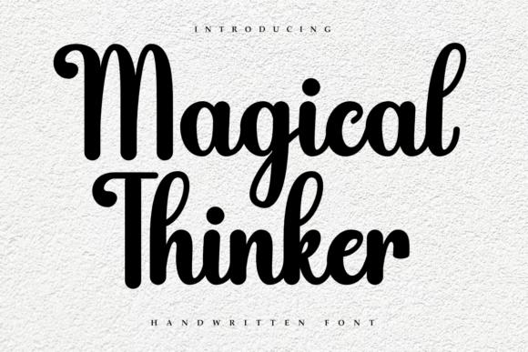 Magical Thinker: A Font for Editorial Magic