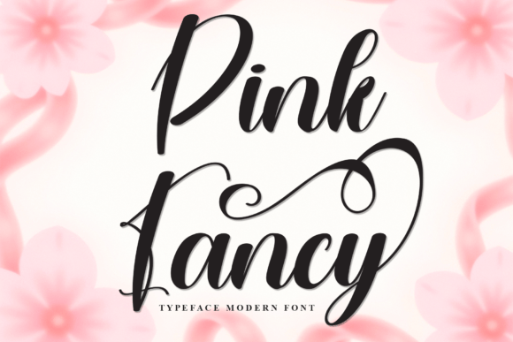 Pink Fancy: The Font That Elevates Your Campaigns