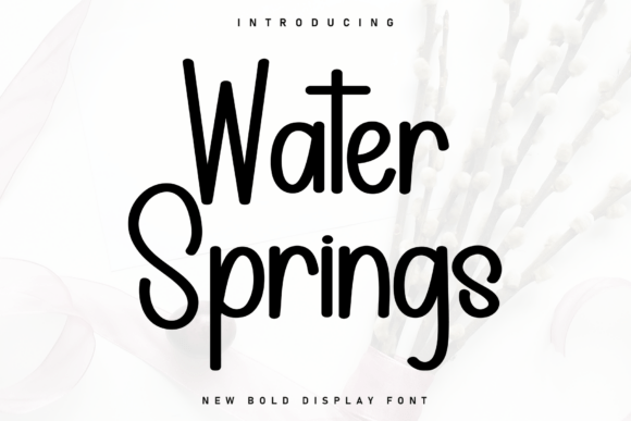 Water Springs: A Font That Feels Like a Handwritten Note